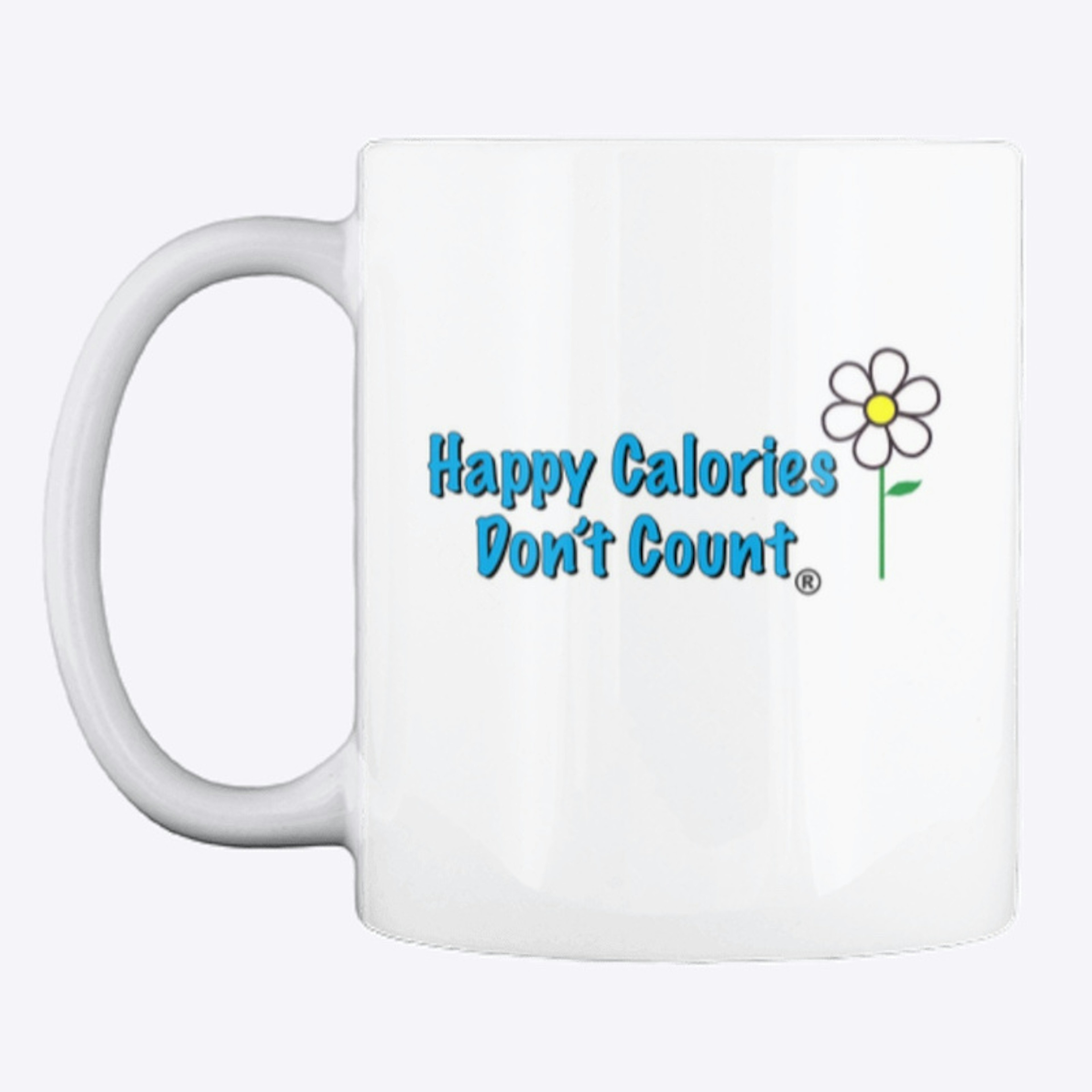 Happy Calories Don't Count Mug